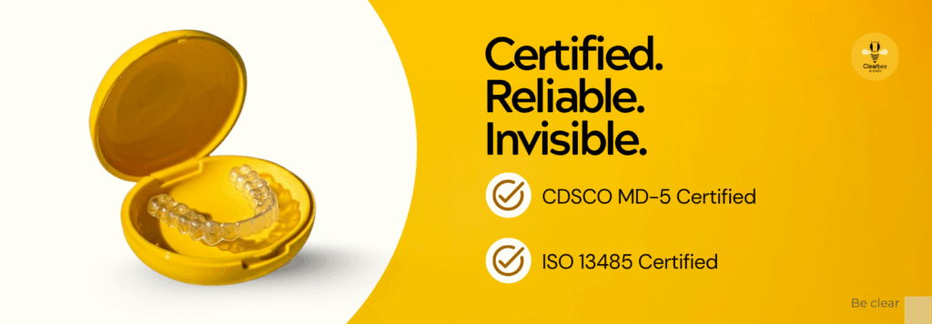 CDSCO & ISO Certified Clear Aligners in India | Clearbee